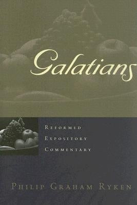 Galatians by Ryken, Philip Graham