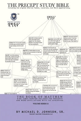 The Book of Matthew: The Precept Study Bible by Johnson, Michael