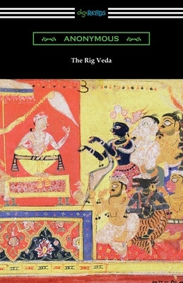 The Rig Veda by Anonymous