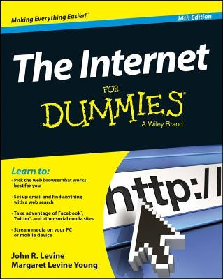 The Internet for Dummies by Levine, John R.