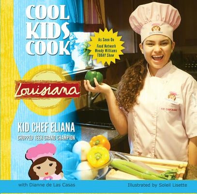 Cool Kids Cook: Louisiana by Eliana, Kid