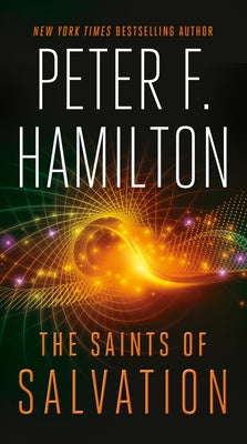 The Saints of Salvation by Hamilton, Peter F.