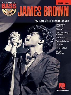 James Brown: Bass Play-Along Volume 48 by Brown, James