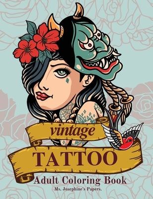 Vintage Tattoo Coloring Book by Papers, Josephine's
