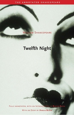 Twelfth Night: Or, What You Will by Shakespeare, William