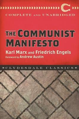 The Communist Manifesto by Marx, Karl