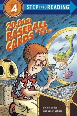 20,000 Baseball Cards Under the Sea by Buller, Jon