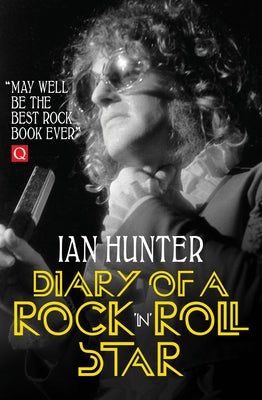 Diary of a Rock 'n' Roll Star by Hunter, Ian