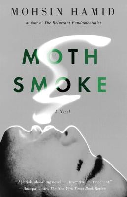 Moth Smoke by Hamid, Mohsin