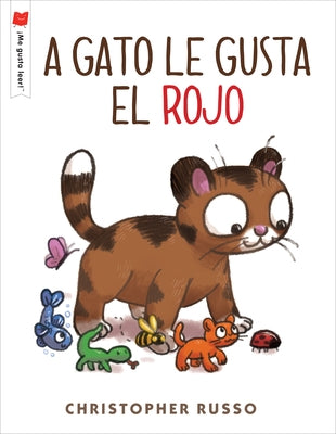 A Gato Le Gusta El Rojo by Russo, Christopher