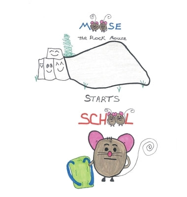 Moose, The rock mouse starts school by Parnell, Edgar