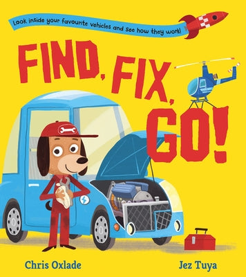 Find, Fix, Go! by Oxlade, Chris