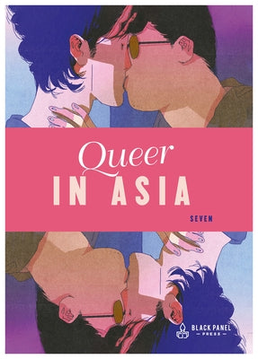 Queer in Asia by Seven