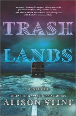 Trashlands by Stine, Alison