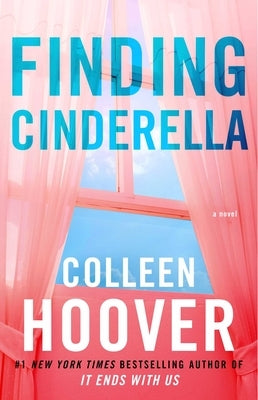 Finding Cinderella: A Novella by Hoover, Colleen