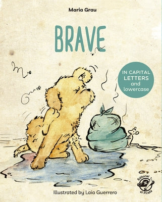 Brave by Grau, Maria