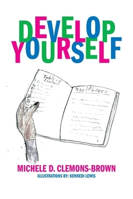 Develop Yourself by Clemons-Brown, Michele D.