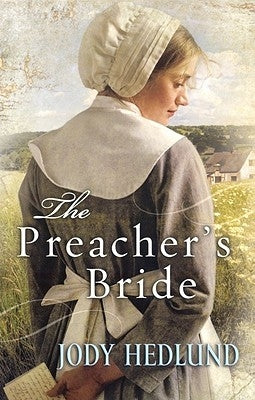 The Preacher's Bride by Hedlund, Jody