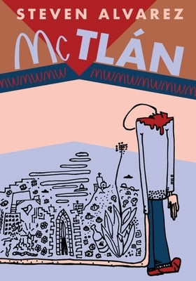 McTlàn by Alvarez, Steven