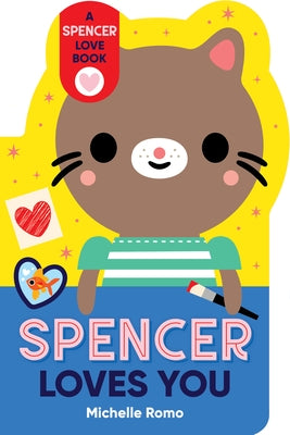 Spencer Loves You by Romo, Michelle