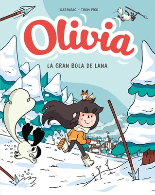 Olivia Y La Gran Bola de Lana / Olivia and the Great Big Ball of Wool by Pico, Thom