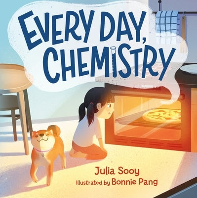 Every Day, Chemistry by Sooy, Julia