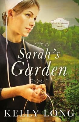 Sarah's Garden by Long, Kelly