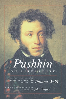 Pushkin on Literature by Wolff, Tatiana