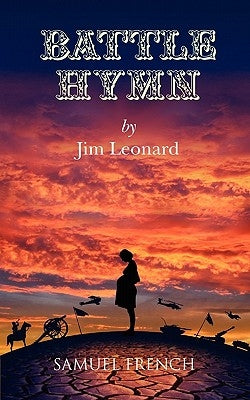 Battle Hymn by Leonard, Jim, Jr.