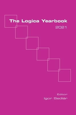 The Logica Yearbook 2021 by Sedl&#225;r, Igor