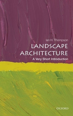 Landscape Architecture by Thompson, Ian