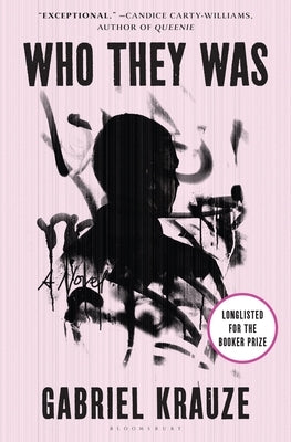 Who They Was by Krauze, Gabriel