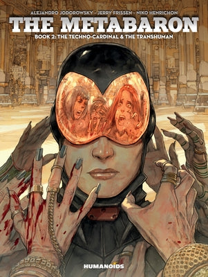 The Metabaron Vol.2: The Techno-Cardinal & the Transhuman - Oversized Deluxe by Jodorowsky, Alejandro