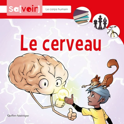 Le Cerveau by Qu&#233;bec Am&#233;rique