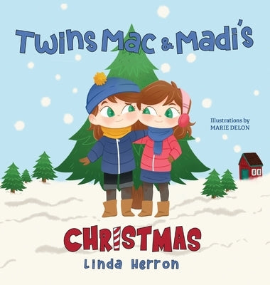Twins Mac & Madi's Christmas by Herron, Linda