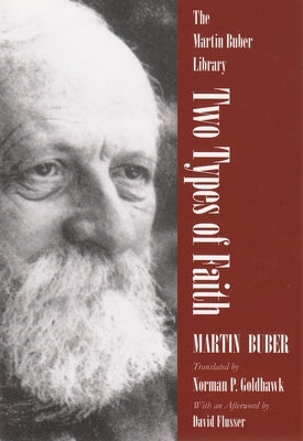 Two Types of Faith by Buber, Martin