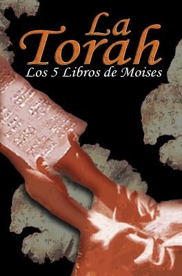 La Torah: Los 5 Libros de Moises (Spanish Edition) by Trajtmann, Uri