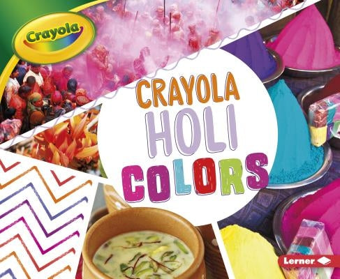 Crayola: Holi Colors by Nelson, Robin