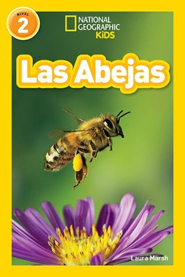 National Geographic Readers: Las Abejas (L2) by Marsh, Laura