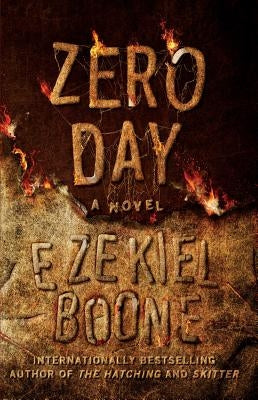Zero Day: A Novelvolume 3 by Boone, Ezekiel