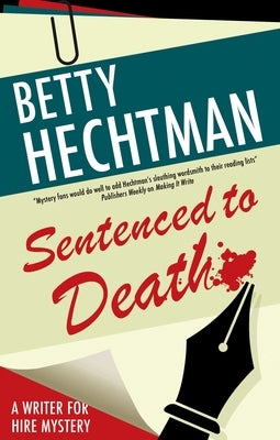 Sentenced to Death by Hechtman, Betty