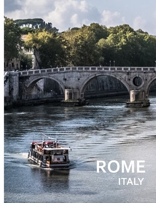 ROME Italy: A Captivating Coffee Table Book with Photographic Depiction of Locations (Picture Book), Europe traveling by Davis, Alan