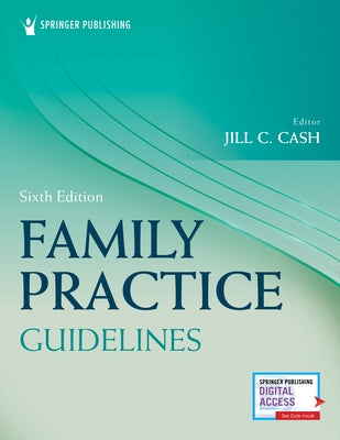 Family Practice Guidelines by Cash, Jill C.