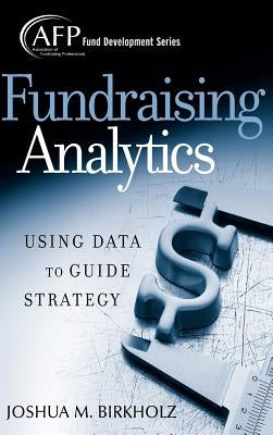 Fundraising Analytics by Birkholz