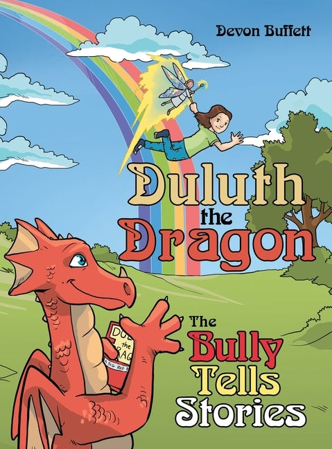 Duluth the Dragon: The Bully Tells Stories by Buffett, Devon