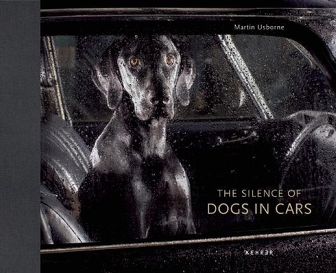 The Silence of Dogs in Cars by Usborne, Martin