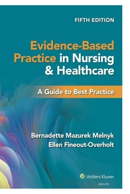 Based Practice in Nursing & Healthcare by Litz, Jose