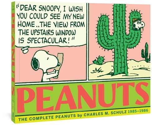 The Complete Peanuts 1985-1986: Vol. 18 by Schulz, Charles M.