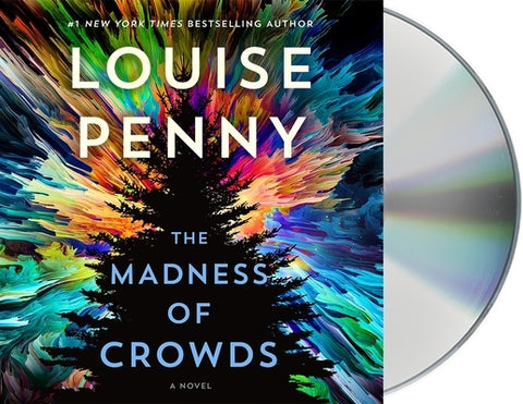 The Madness of Crowds by Penny, Louise
