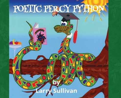 Poetic Percy Python by Sullivan, Larry